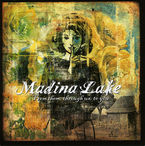 from them, through us, to you - Madina Lake