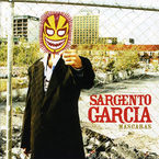 mascaras - Sargento Garcia