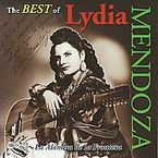 THE BEST OF LYDIA MENDOZA