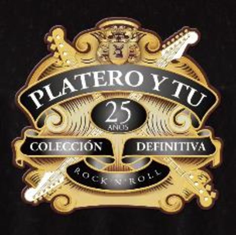 coleccion definitiva, 25 aniversario (2 cd) - Platero Y Tu