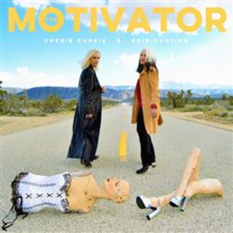 the motivator - Cherrie Curry & Brie Darling / Cherrie Curry / Brie Darling