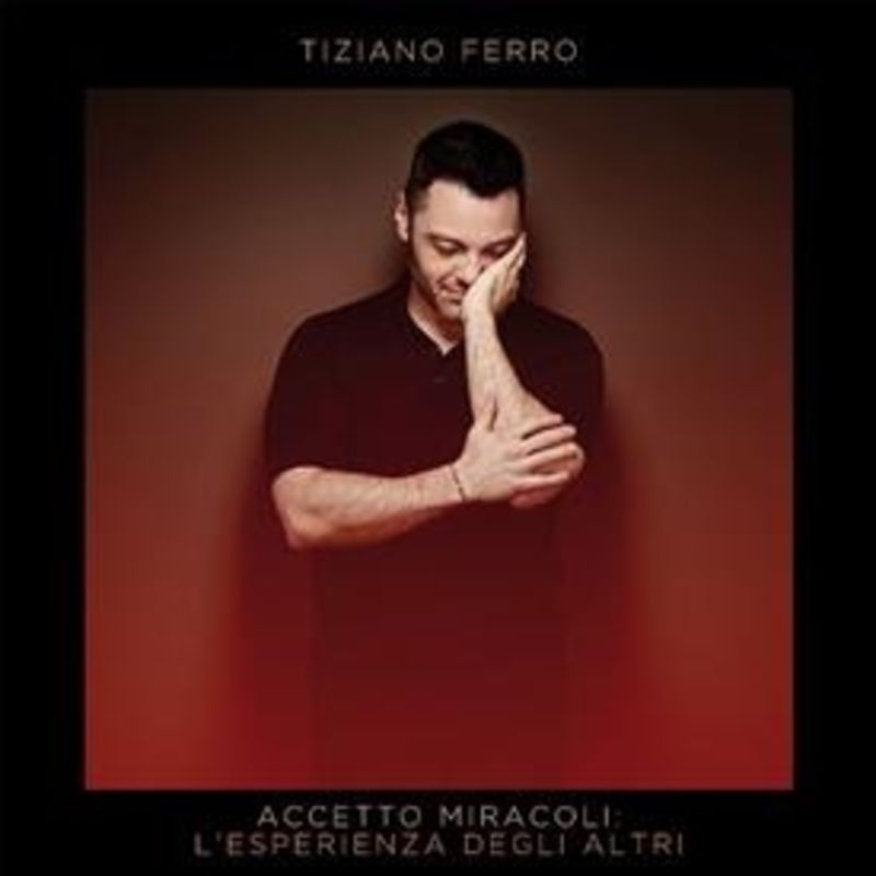 accetto miracoli: l'esperienza degli altri (2 cd) - Tiziano Ferro