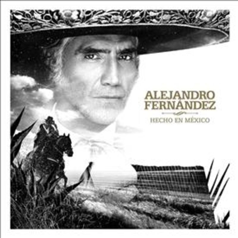 hecho en mexico (digipack) - Alejandro Fernandez