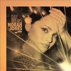 day breaks - Norah Jones