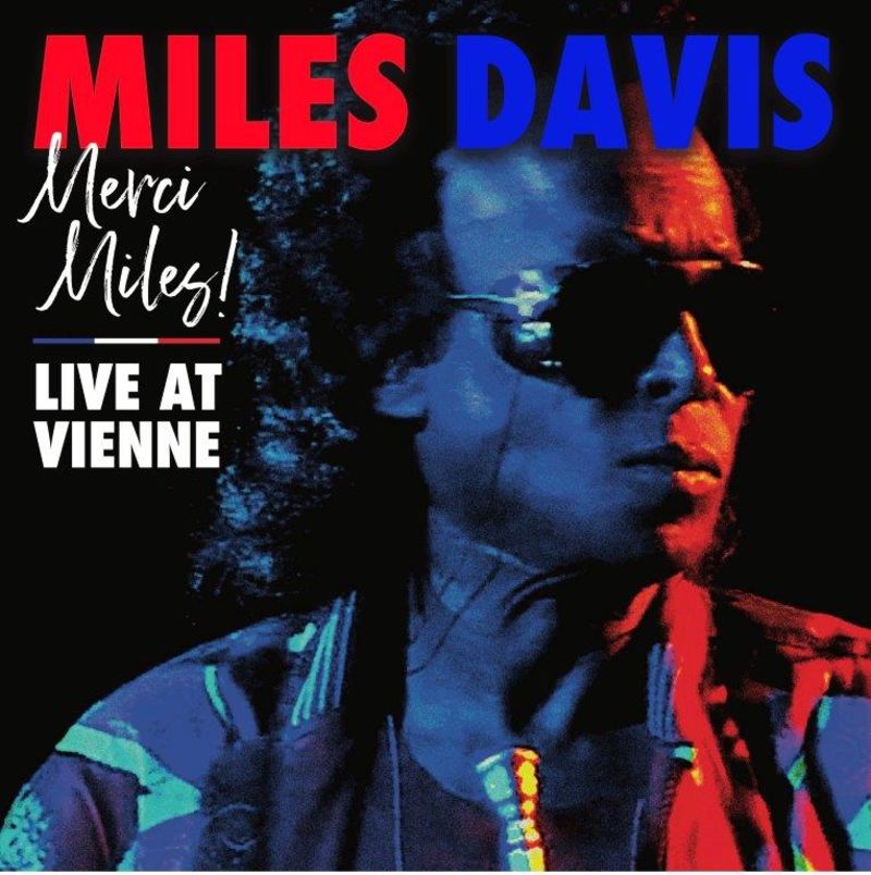 merci miles! live at vienne (2 cd) - Miles Davis