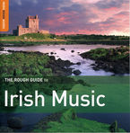 THE ROUGH GUIDE TO IRISH MUSIC