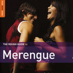THE ROUGH GUIDE TO MERENGUE