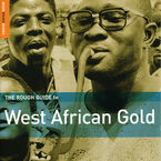 THE ROUGH GUIDE TO WEST AFRICAN GOLD