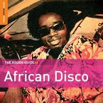 THE ROUGH GUIDE TO AFRICAN DISCO (2 CD)