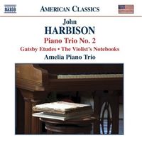 JOHN HARBISON: PIANO TRIO Nº2