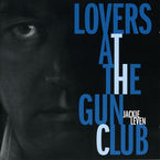 LOVERS AT THE GUN CLUB