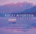 ROCKY MOUNTAIN RETREAT