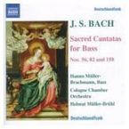 bach: sacred cantatas for bass nºs 56, 82 and 158 * hanno muller - Helmut Muller-Bruhl / Hanno Muller-Brachmann / J. S. Bach