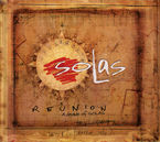 REUNION, A DECADE OF SOLAS (+DVD)