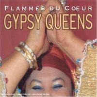 FLAMMES DU COEUR GYPSY QUEENS