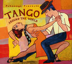 PUTUMAYO: TANGO AROUND THE WORLD (DIGIPACK)