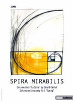 schumann: spira mirabilis; sinf.1 "primavera" (2 dvd)