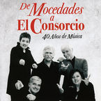 DE MOCEDADES A EL CONSORCIO, 40 AÑOS MUSICA (2 CD+LIBRO)
