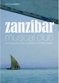 ZANZIBAR MUSICAL CLUB (DVD)