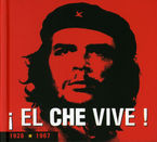 EL CHE VIVE (1967-2007) (EDI. LIM. )