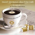 SAINT GERMAIN DES PRES CAFE, VOL.15 (2 CD)