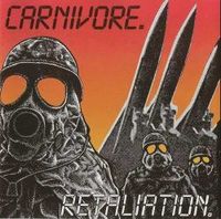 retaliation - Carnivore