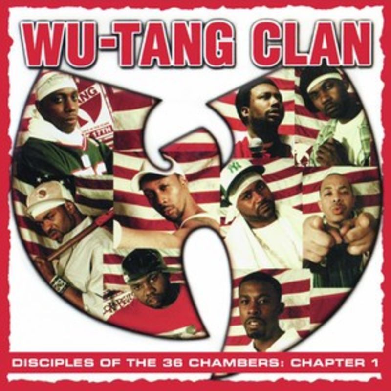 DISCIPLES OF THE 36 CHAMBERS: CHAPTER 1 (LIVE) * WU-TANG CLAN