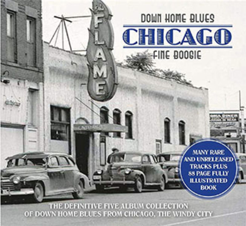 DOWN HOME BLUES: CHICAGO, FINE BOOGIE (5 CD)