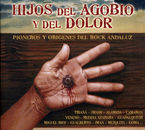 HIJOS DEL AGOBIO Y DEL DOLOR (2 CD+DVD)