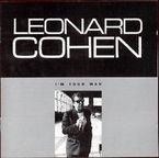 i'm your man - Leonard Cohen