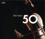 50 BEST CELLO (3 CD)