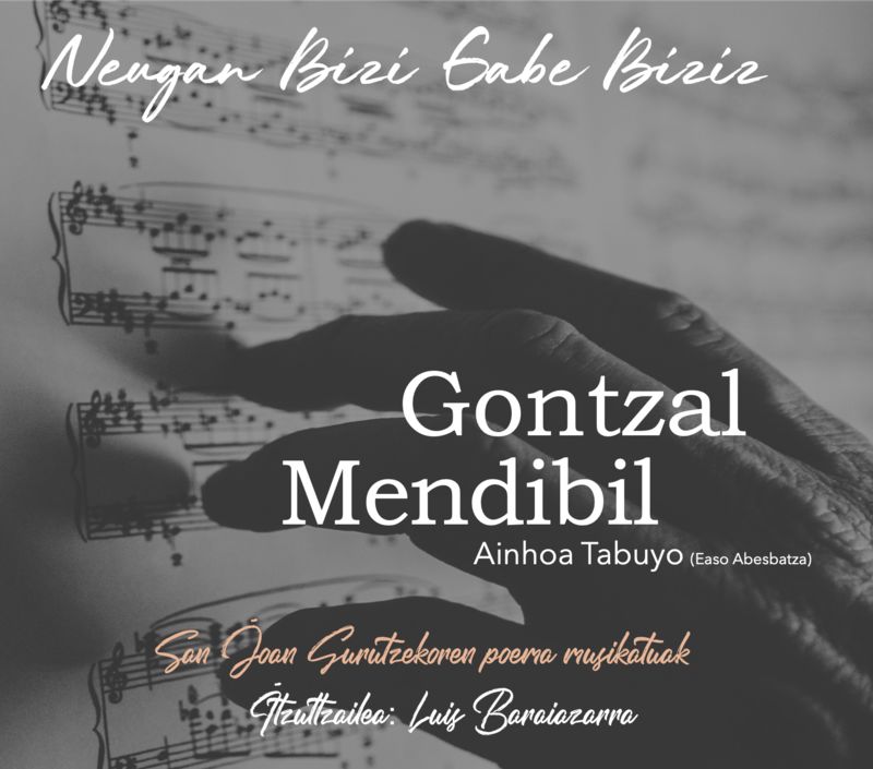 san joan gurutzekoren poema musikatuak - Gontzal Mendibil / Ainhoa Tabuyo (easo Abesbatza)