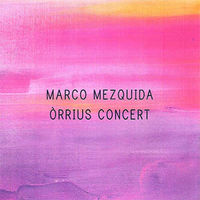 orrius concert (2 cd) - Marco Mezquida