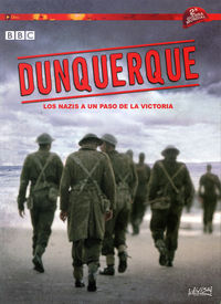 DUNQUERQUE LOS NAZIS A UN PASO DE LA VICTORIA (DVD) *