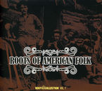 ROOTS COLLECTION VOL.7, ROOTS OF AMERCIAN FOLK (2 CD)