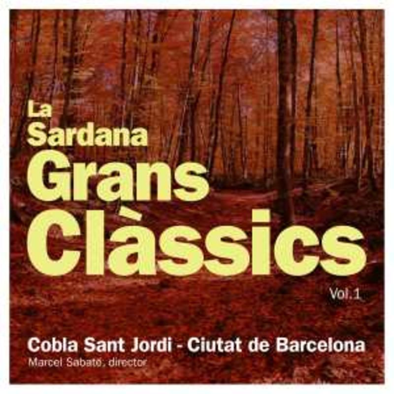 la sardana, grans classics, vol.1 - Cobla Sant Jordi