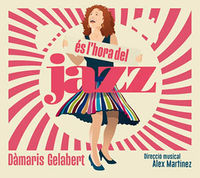 es l'hora del jazz - Damaris Gelabert