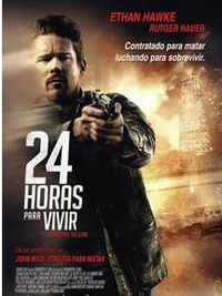 24 HORAS PARA VIVIR (DVD) * ETHAN HAWKE