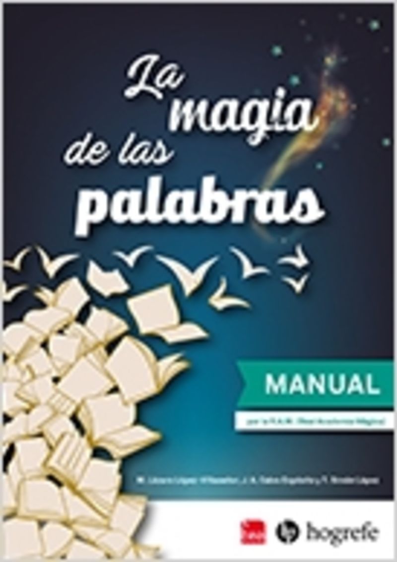 LA MAGIA DE LAS PALABRAS - JUEGO PARA LA ESTIMULACION DE LA CONCIENCIA MORFOLOGICA (2T3000)