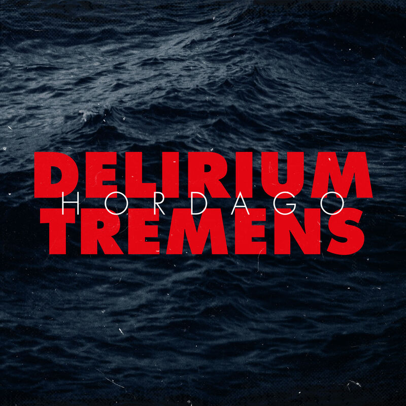(lp+cd) hordago - Delirium Tremens