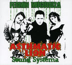 fermin muguruza * asthmatic lion sound systema - Fermin Muguruza