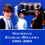 SOCIEDAD EUSKAL-BILLERA 1901-2001