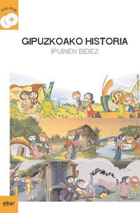 (DVD BIKOITZA) GIPUZKOAKO HISTORIA IPUINEN BIDEZ