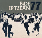 77 (digipack) - Bide Ertzean
