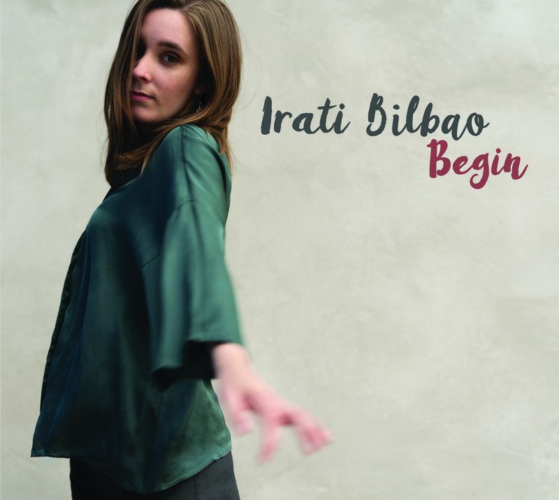 begin - Irati Bilbao