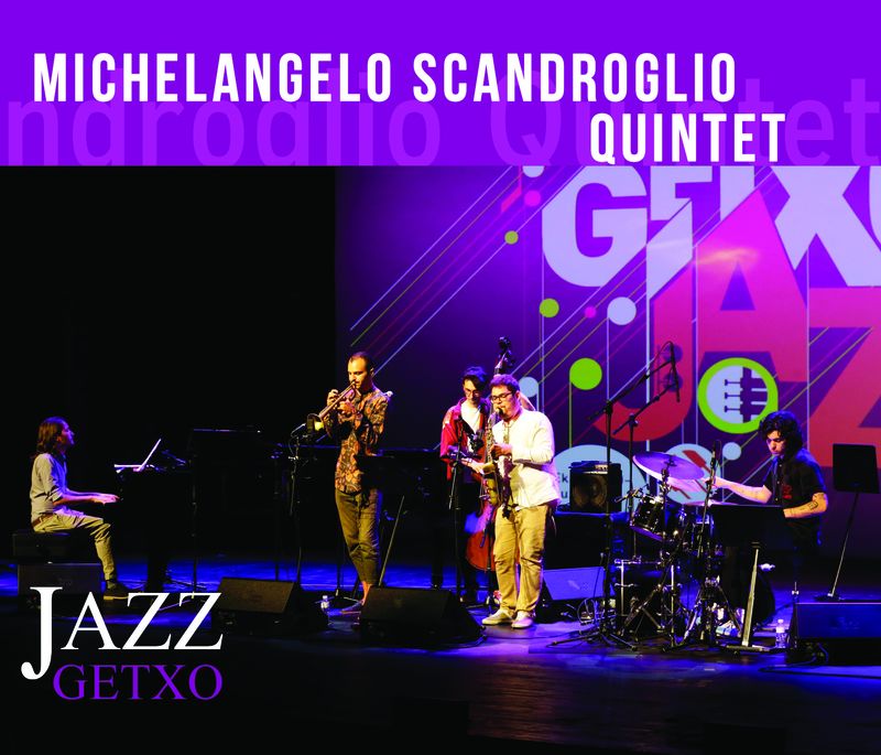 michelangelo scandroglio quintet - getxo 21 - Michelangeloi Scandroglio Q.