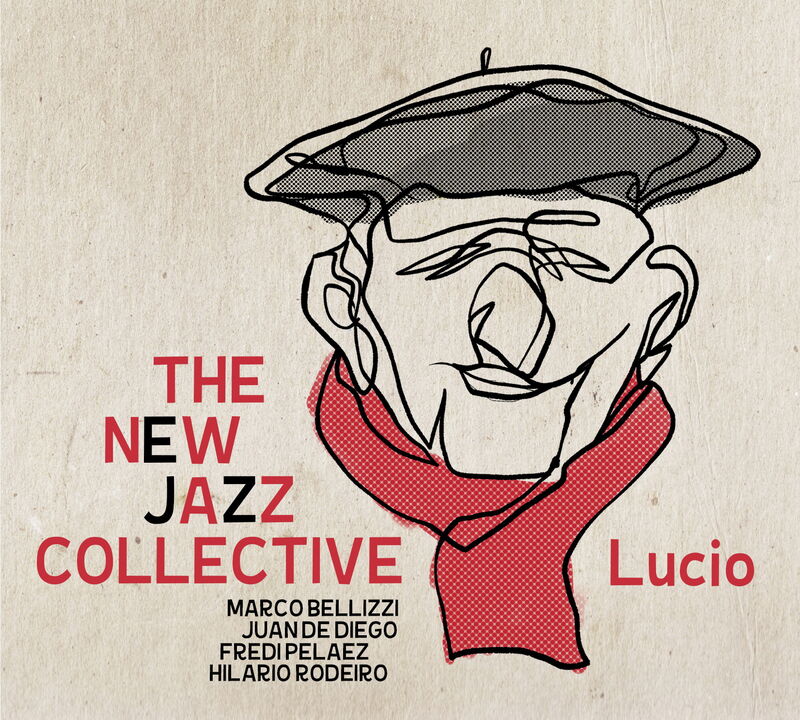 the new jazz collective * lucio - The New Jazz Collevitve