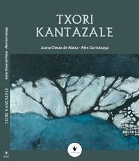 txori kantazale - xabier leteren ildoan (lib+cd) - Joana Otxoa De Alaiza / Alex Gurrutxaga