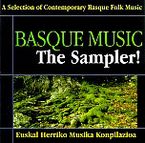 BASQUE MUSIC, THE SAMPLER! (EUSKAL HERRIKO MUSIKA)