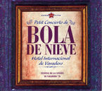 petit concierto, hotel internacional de varadero (digipack) * bola - Bola De Nieve
